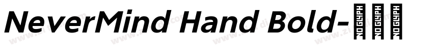 NeverMind Hand Bold字体转换 NeverMind Hand Bold字体转换